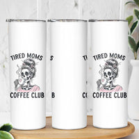 Tired Moms Coffee Club Skinny Tumbler Funny Skeleton Drinking Coffee Lover