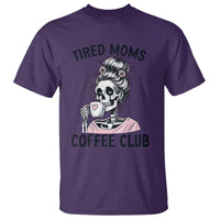 Tired Moms Coffee Club T Shirt Funny Skeleton Drinking Coffee Lover