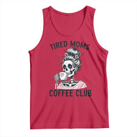 Tired Moms Coffee Club Tank Top Funny Skeleton Drinking Coffee Lover