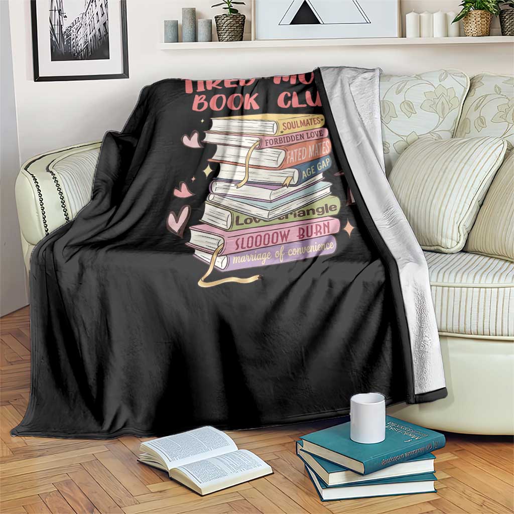 Tired Moms Book Club Throw Blanket Funny Bookish