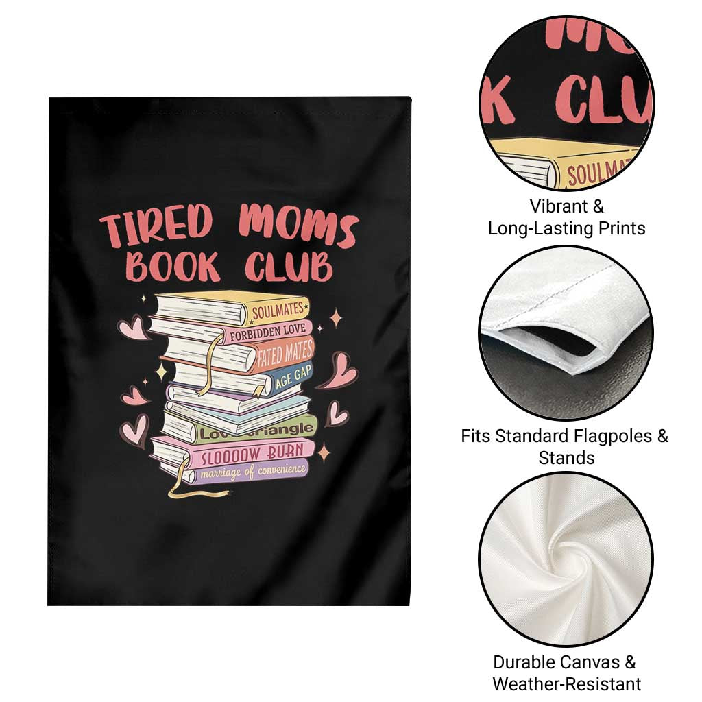 Tired Moms Book Club Garden Flag Funny Bookish
