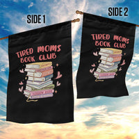 Tired Moms Book Club Garden Flag Funny Bookish