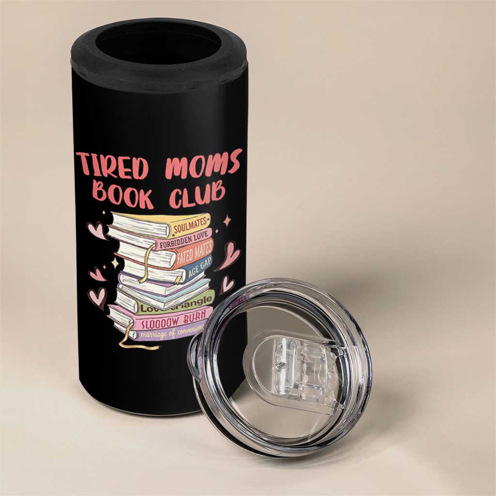 Tired Moms Book Club 4 in 1 Can Cooler Tumbler Funny Bookish
