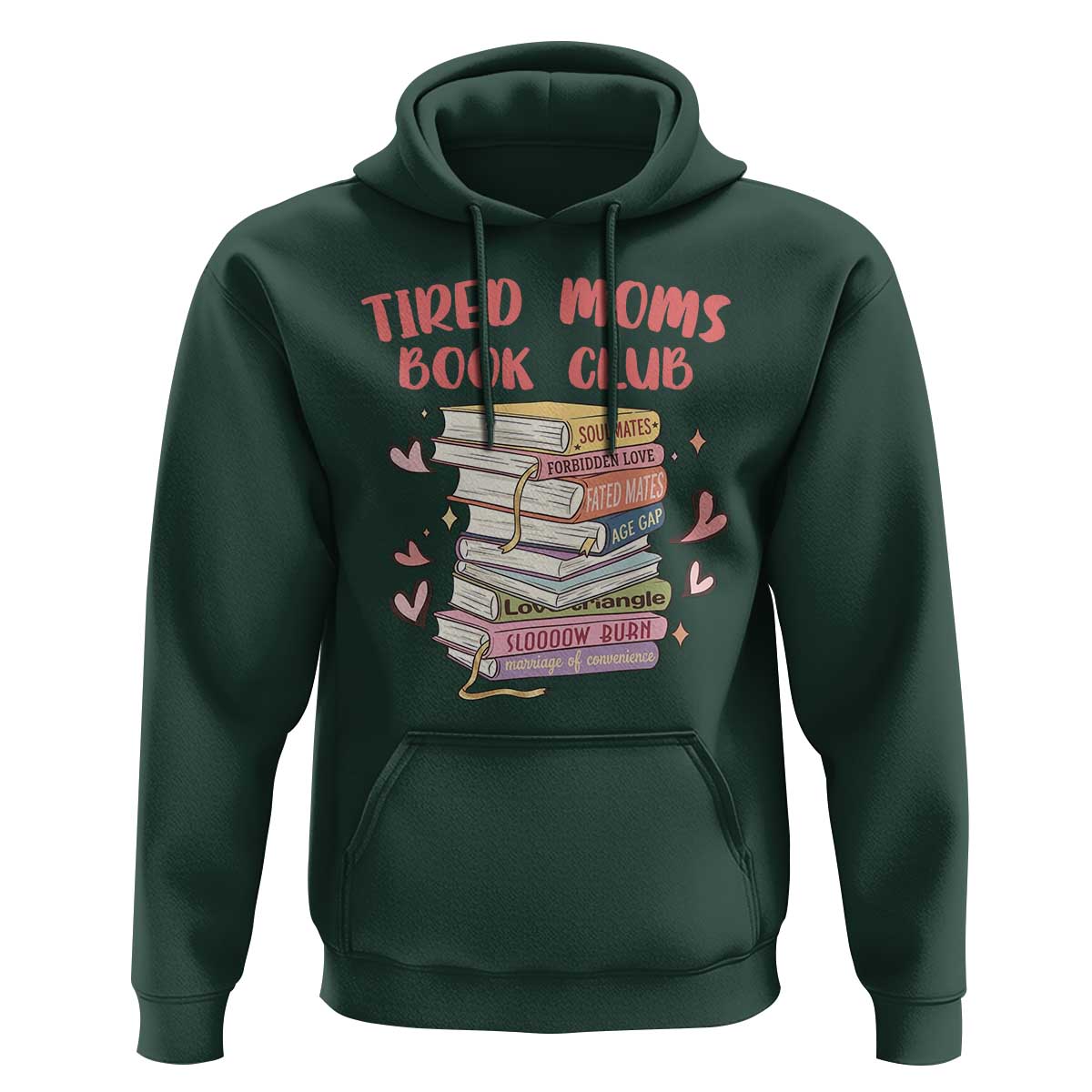 Tired Moms Book Club Hoodie Funny Bookish
