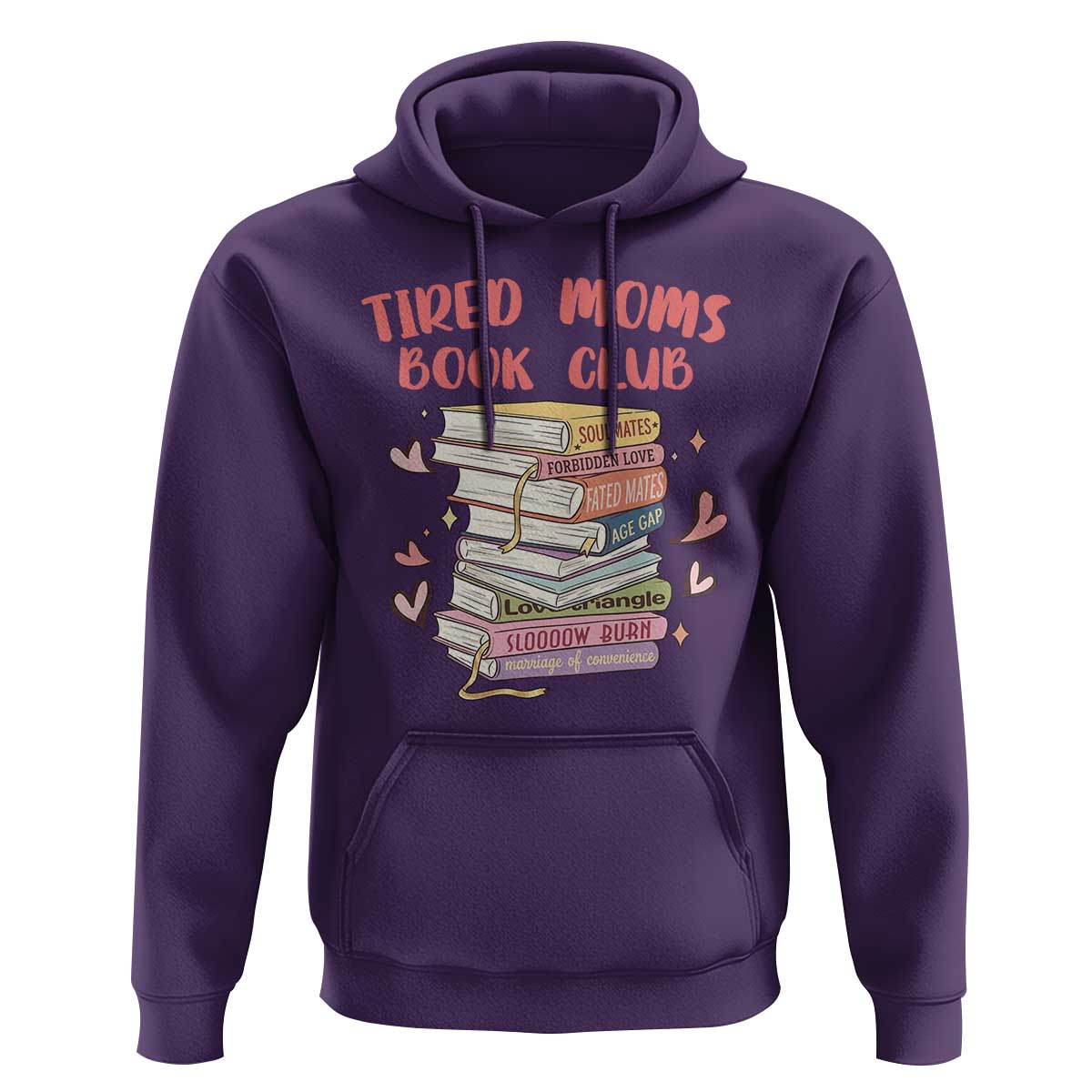 Tired Moms Book Club Hoodie Funny Bookish