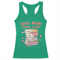 Tired Moms Book Club Racerback Tank Top Funny Bookish