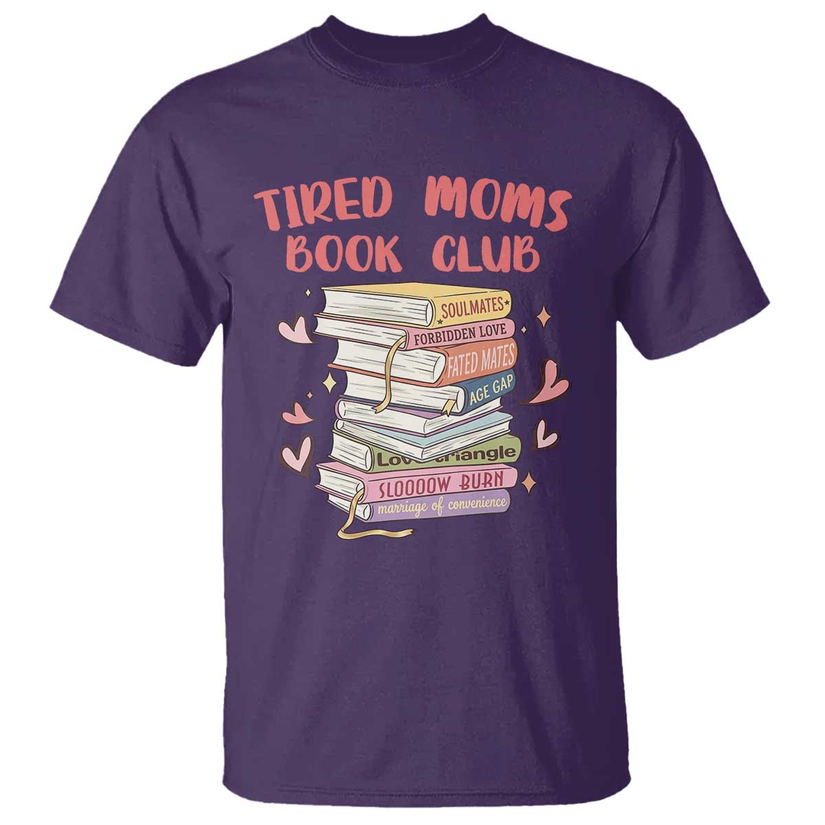 Tired Moms Book Club T Shirt Funny Bookish
