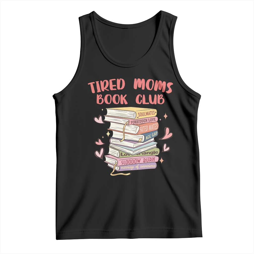 Tired Moms Book Club Tank Top Funny Bookish