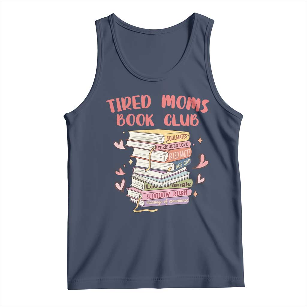 Tired Moms Book Club Tank Top Funny Bookish