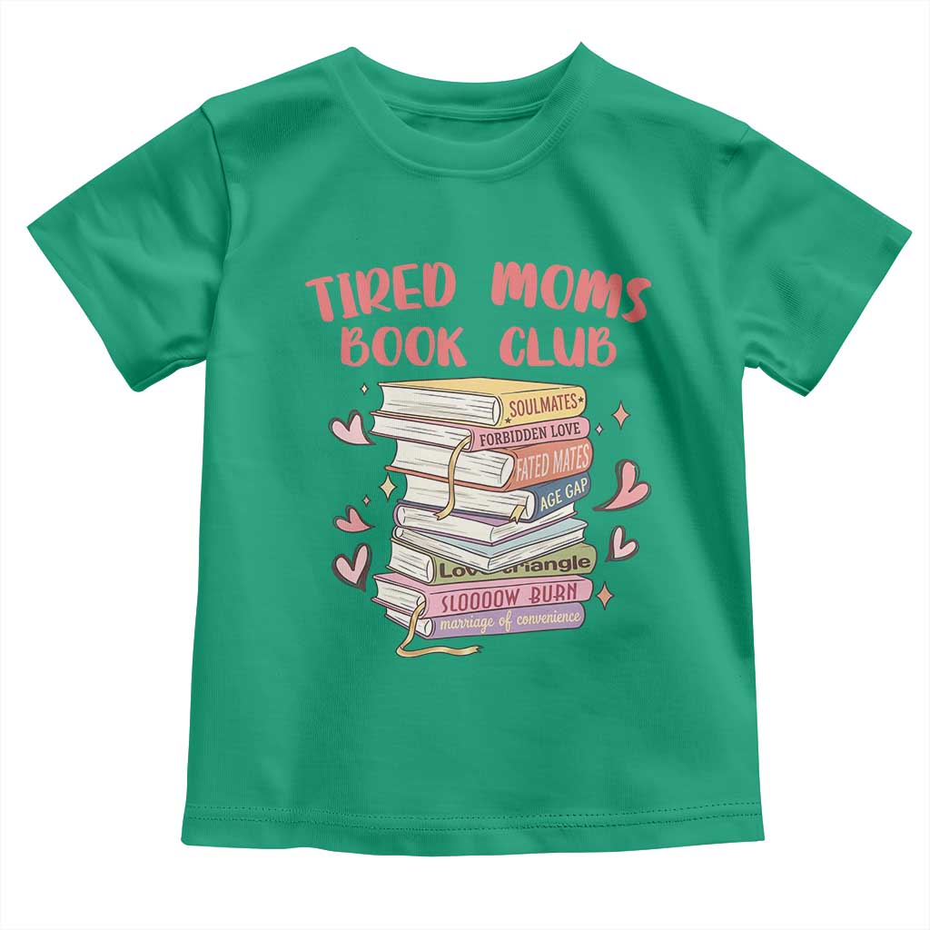 Tired Moms Book Club Toddler T Shirt Funny Bookish