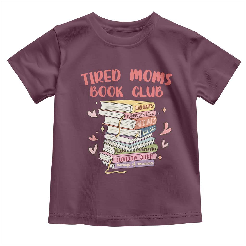 Tired Moms Book Club Toddler T Shirt Funny Bookish