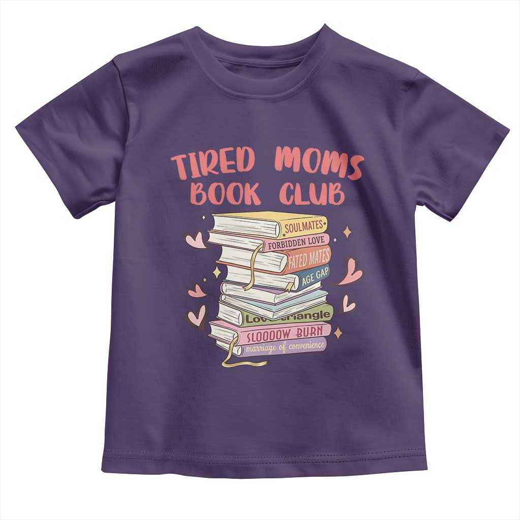 Tired Moms Book Club Toddler T Shirt Funny Bookish