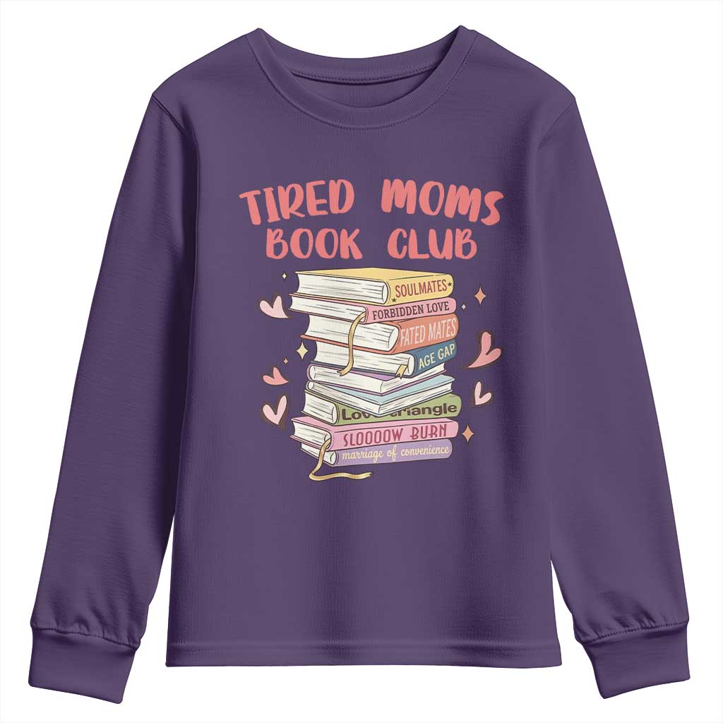 Tired Moms Book Club Youth Sweatshirt Funny Bookish