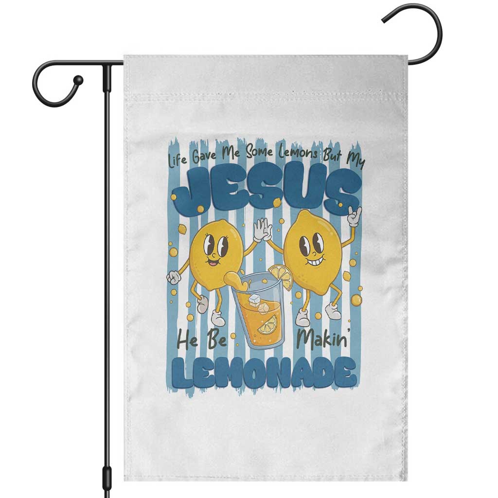Jesus Lemonade Garden Flag Life Gave Me Some Lemons