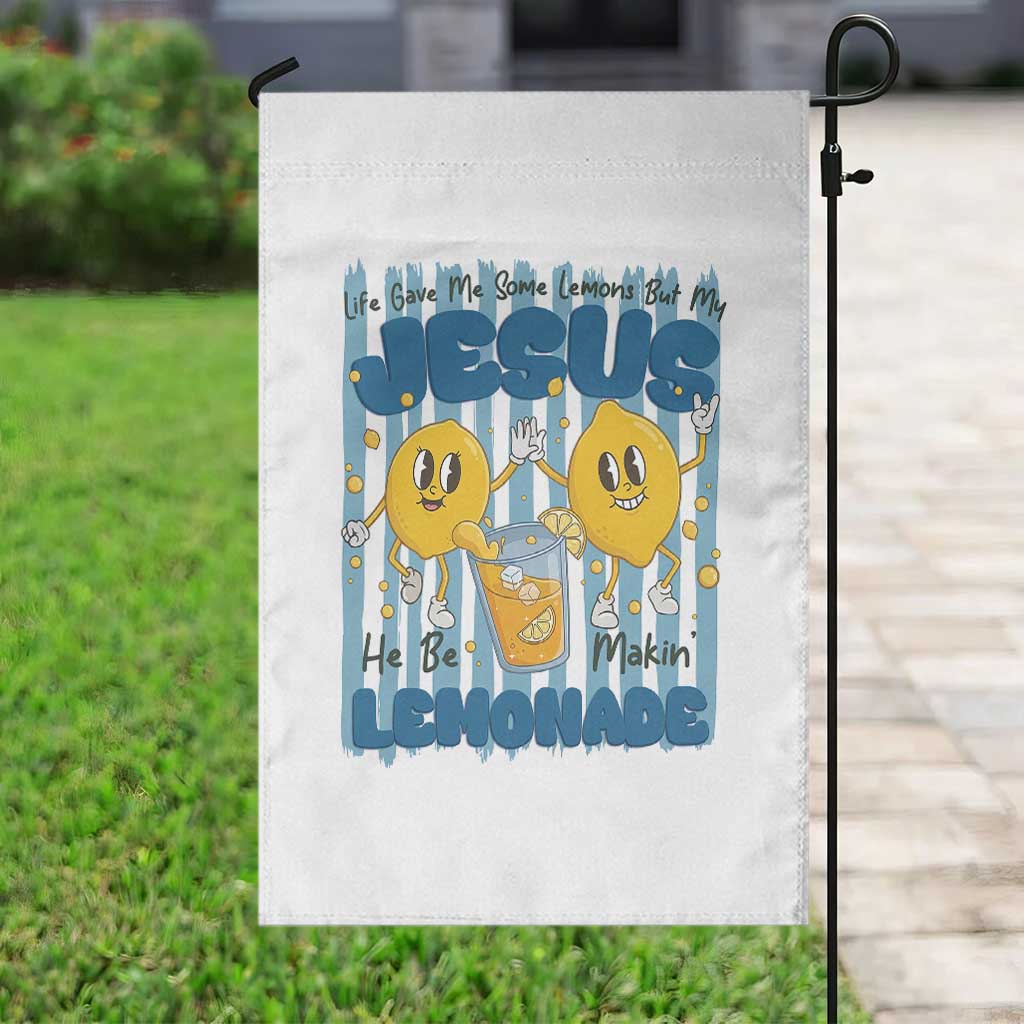 Jesus Lemonade Garden Flag Life Gave Me Some Lemons