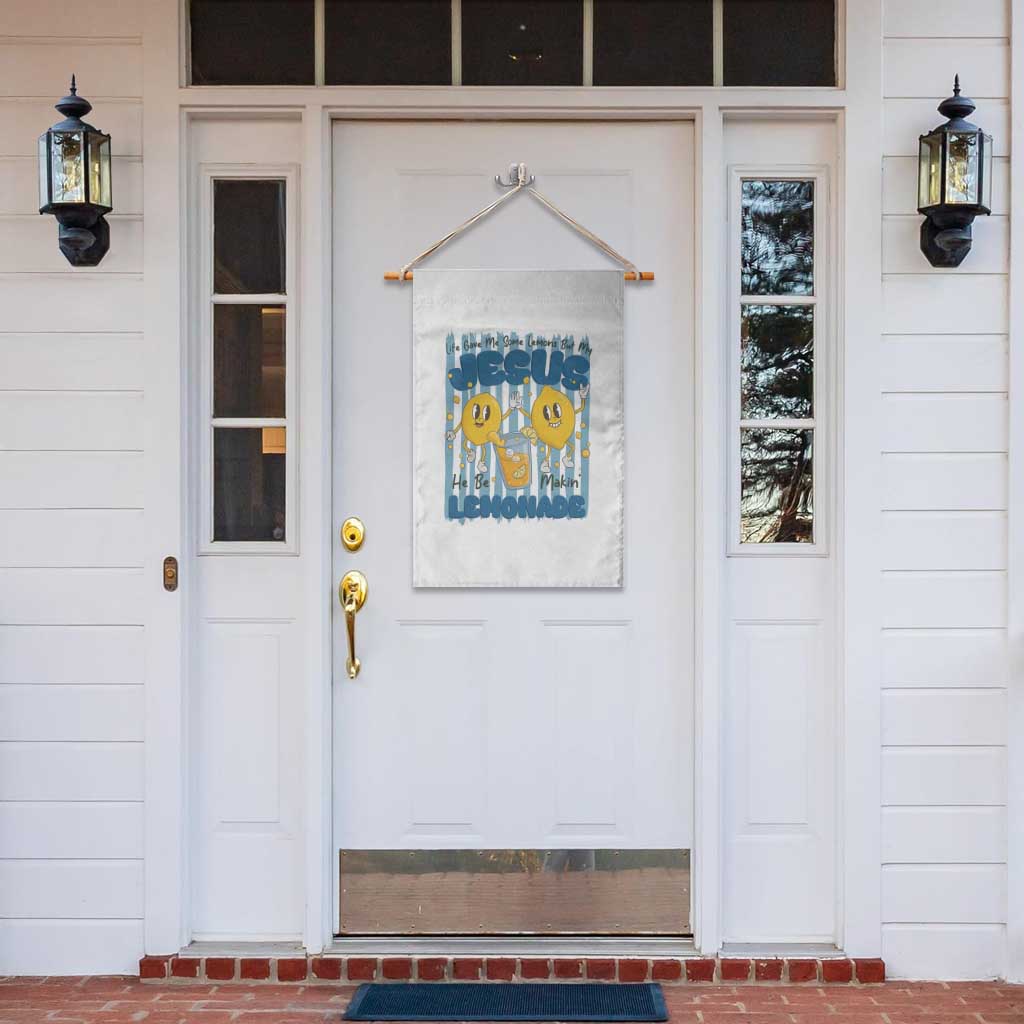 Jesus Lemonade Garden Flag Life Gave Me Some Lemons