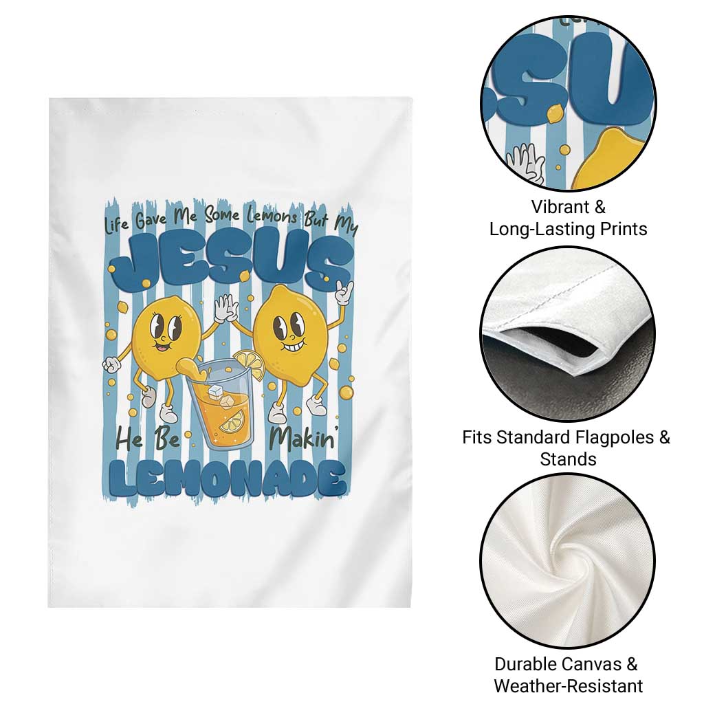 Jesus Lemonade Garden Flag Life Gave Me Some Lemons