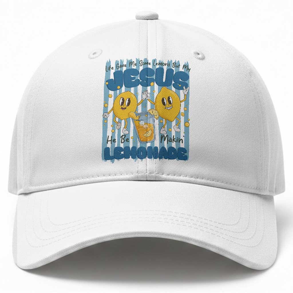 Jesus Lemonade Baseball Cap Life Gave Me Some Lemons