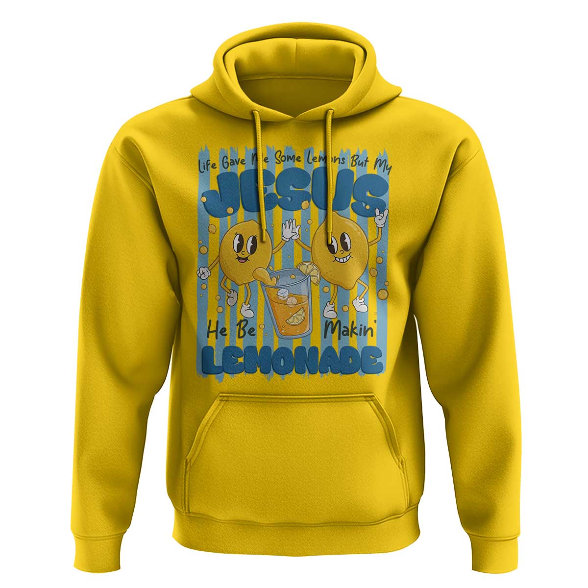 Jesus Lemonade Hoodie Life Gave Me Some Lemons