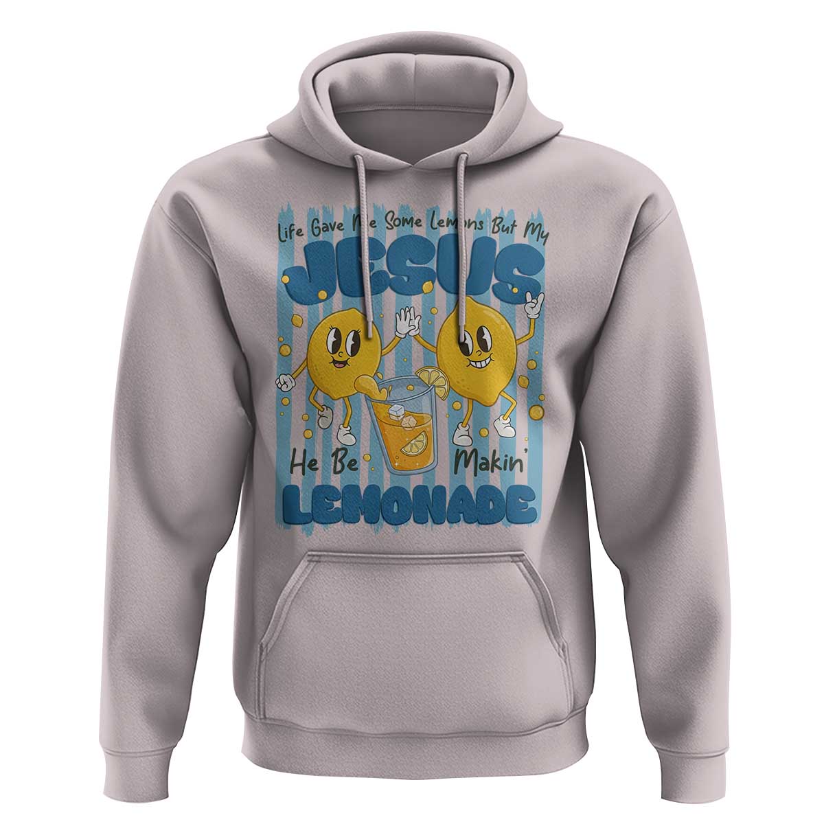 Jesus Lemonade Hoodie Life Gave Me Some Lemons