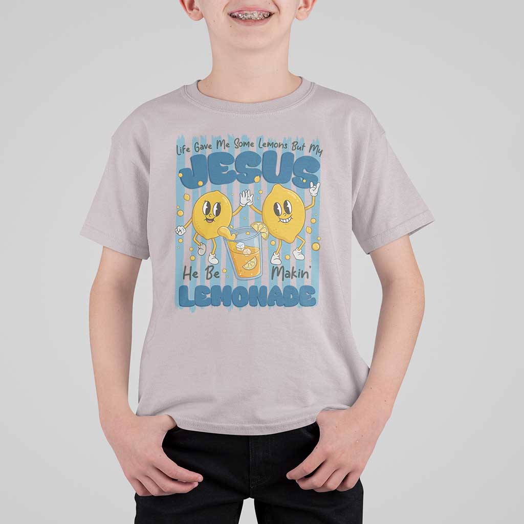 Jesus Lemonade T Shirt For Kid Life Gave Me Some Lemons