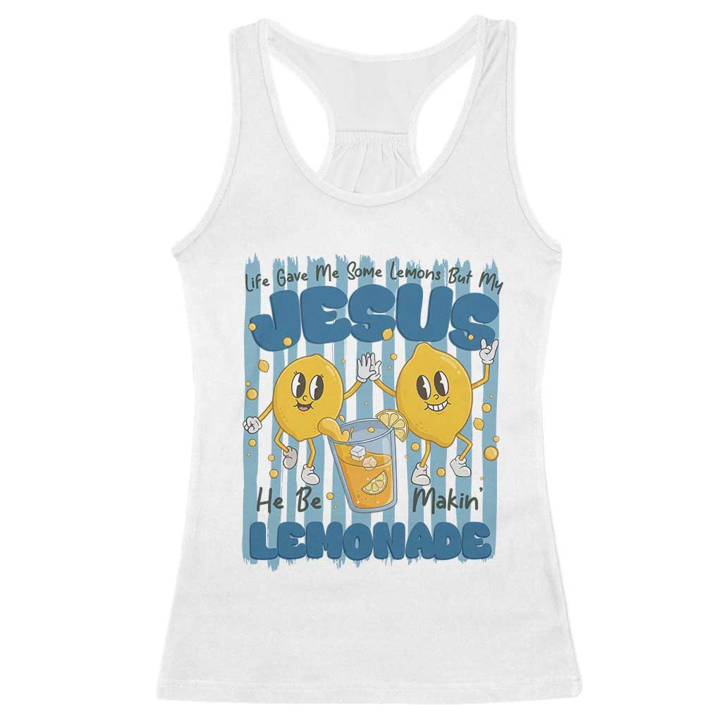 Jesus Lemonade Racerback Tank Top Life Gave Me Some Lemons