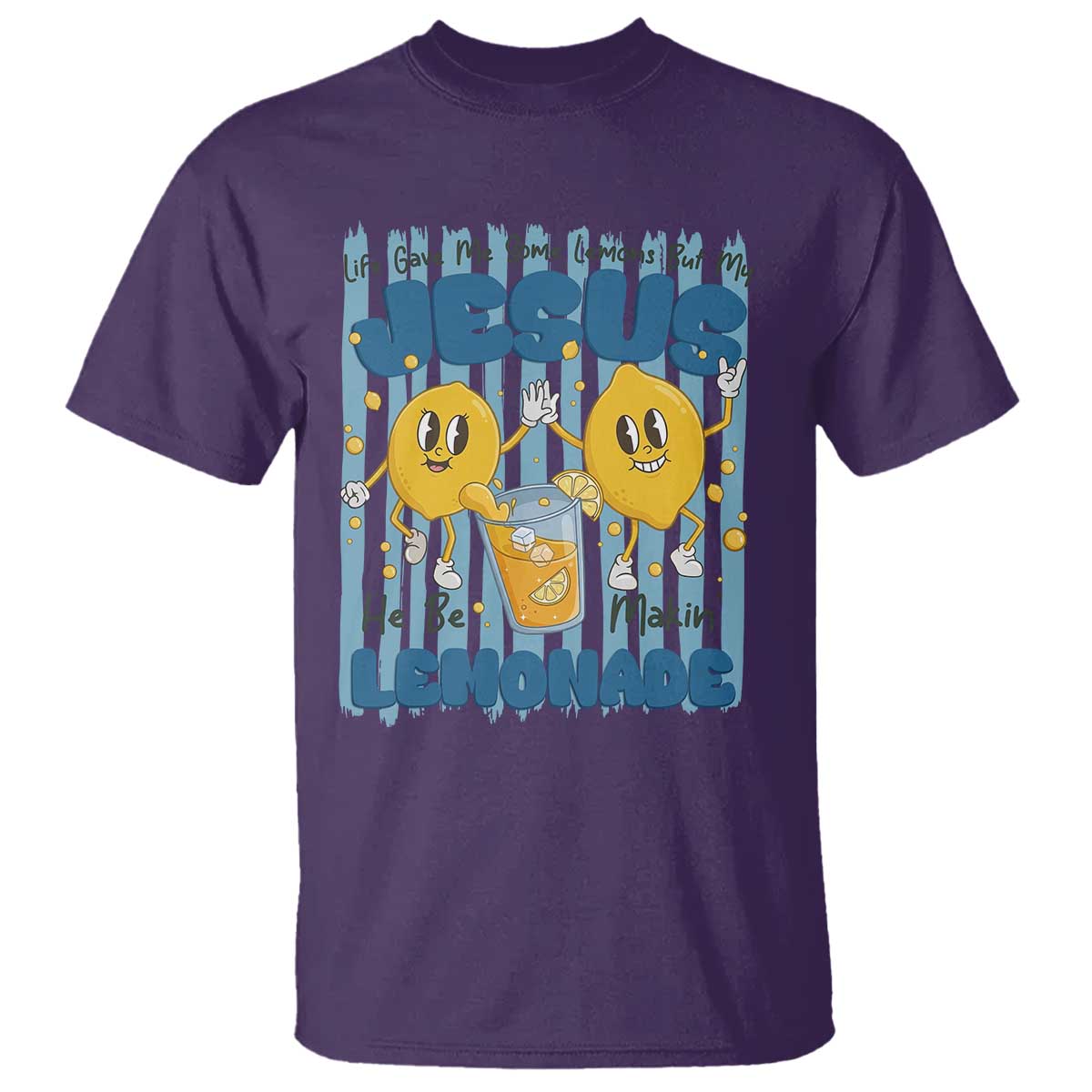 Jesus Lemonade T Shirt Life Gave Me Some Lemons