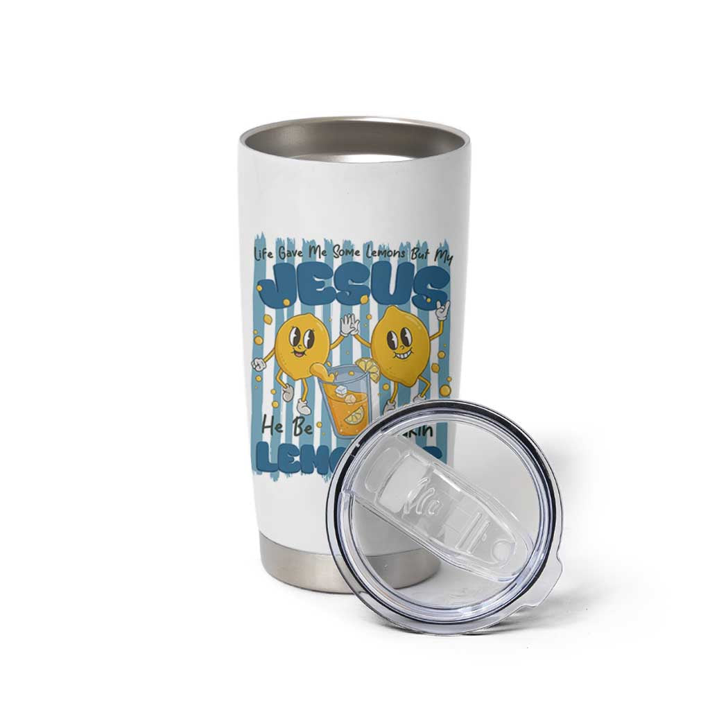 Jesus Lemonade Tumbler Cup Life Gave Me Some Lemons