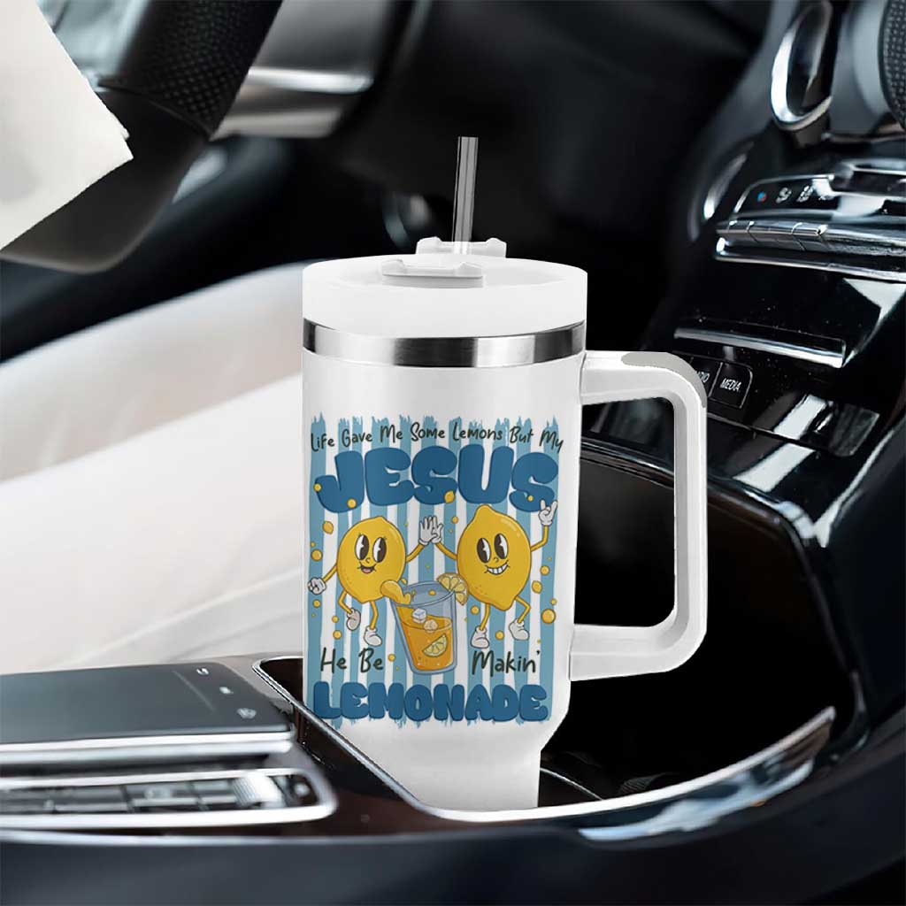 Jesus Lemonade Tumbler With Handle Life Gave Me Some Lemons