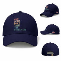Cool Moms Don't Trust the Government Baseball Cap Funny Mom Anti Government