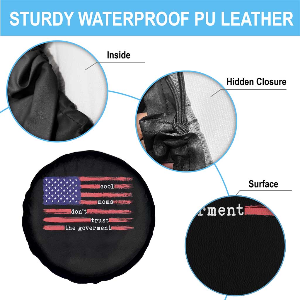 Cool Moms Don't Trust the Government Spare Tire Cover Patrioctic Mama Anti Government