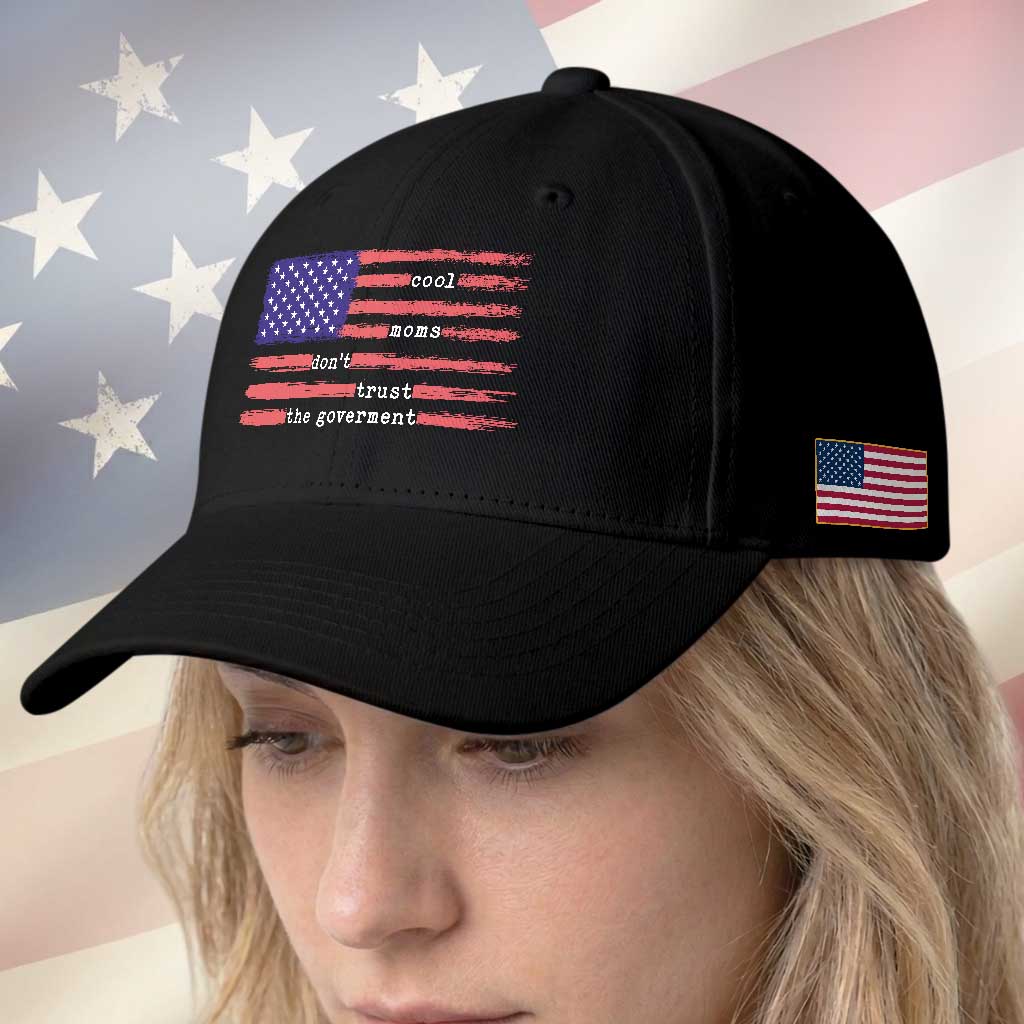 Cool Moms Don't Trust the Government Baseball Cap Patrioctic Mama Anti Government