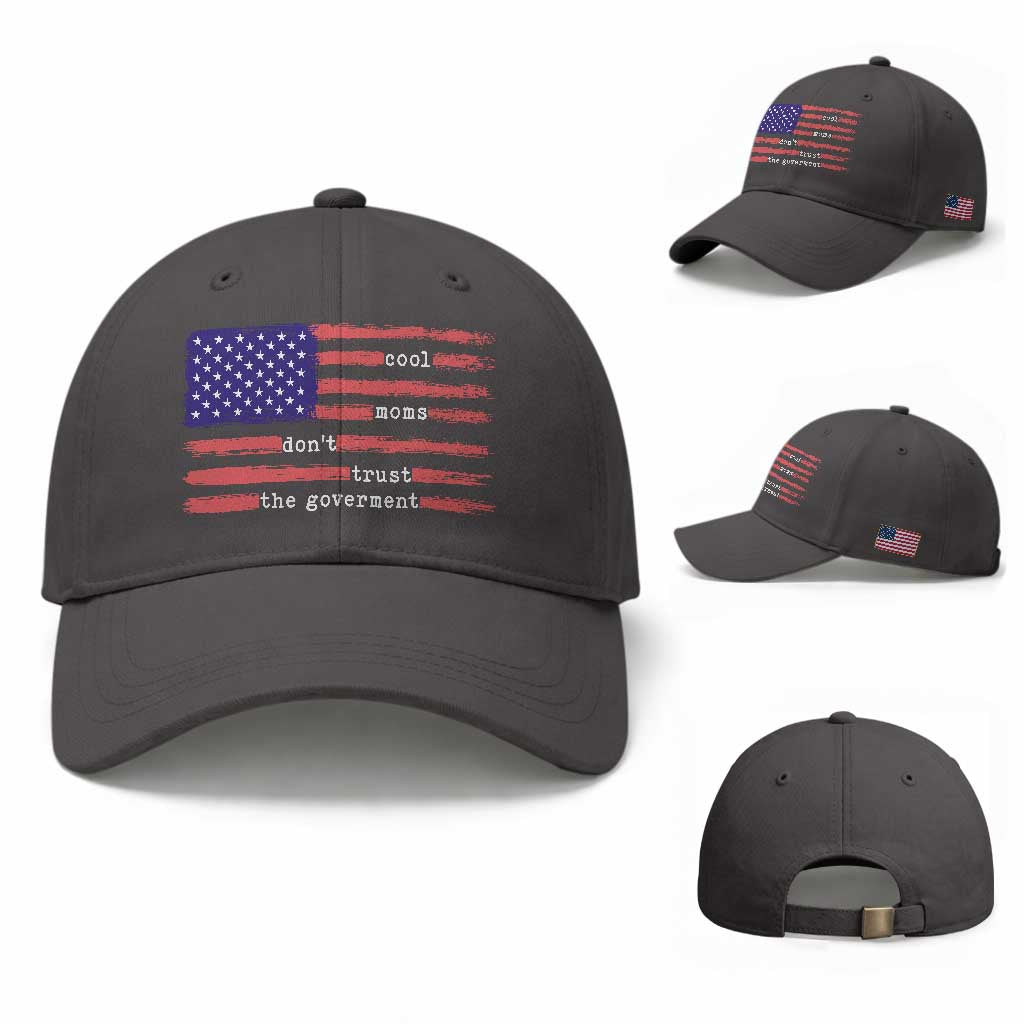 Cool Moms Don't Trust the Government Baseball Cap Patrioctic Mama Anti Government