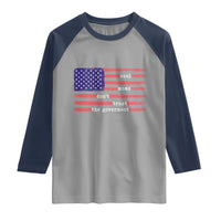 Cool Moms Don't Trust the Government Raglan Shirt Patrioctic Mama Anti Government