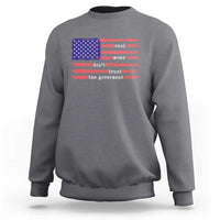 Cool Moms Don't Trust the Government Sweatshirt Patrioctic Mama Anti Government