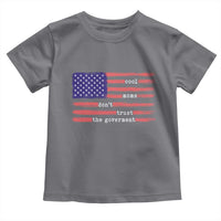 Cool Moms Don't Trust the Government Toddler T Shirt Patrioctic Mama Anti Government