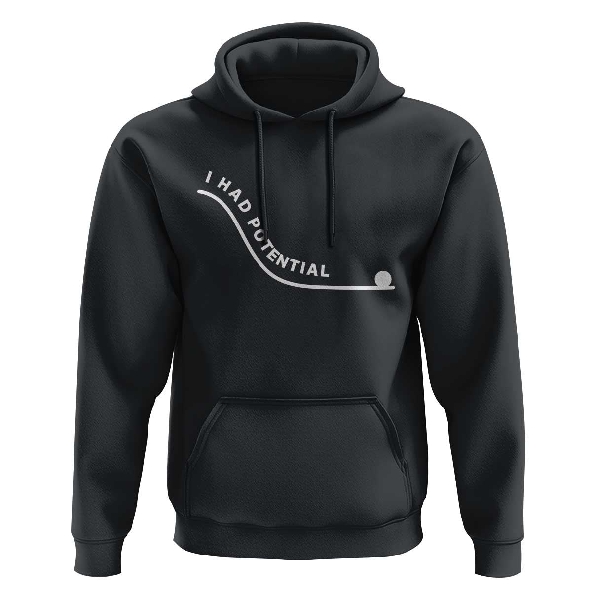 I Had Potential Hoodie Funny Sci-Fi Book Lover