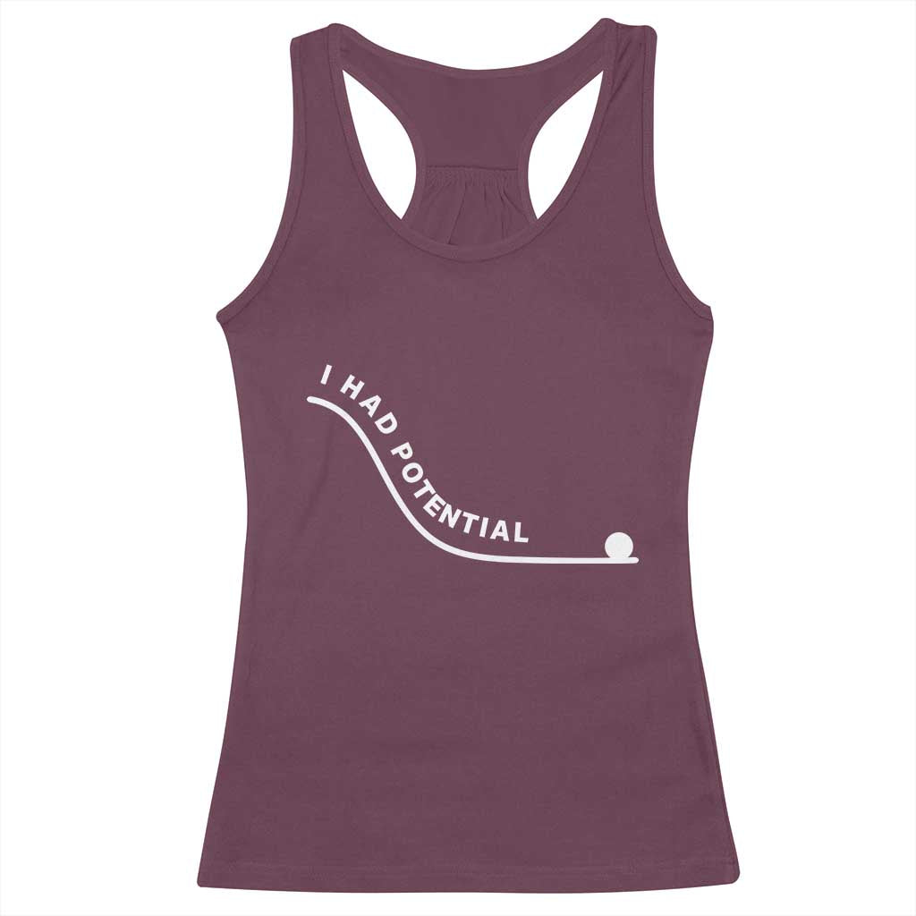 I Had Potential Racerback Tank Top Funny Sci-Fi Book Lover