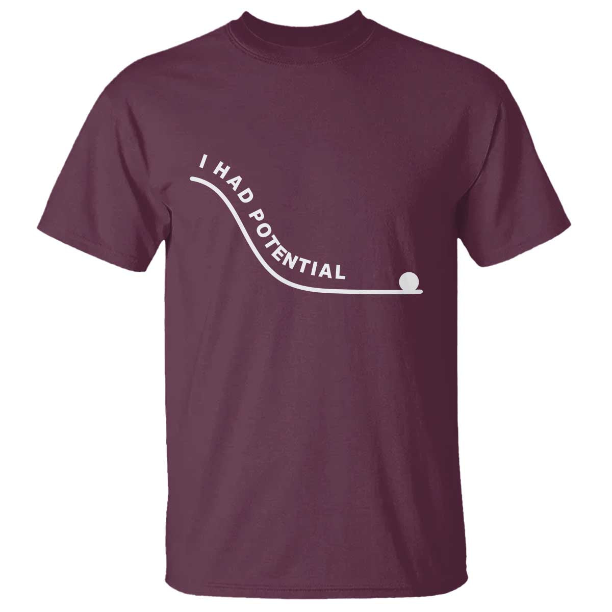I Had Potential T Shirt Funny Sci-Fi Book Lover