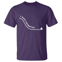 I Had Potential T Shirt Funny Sci-Fi Book Lover