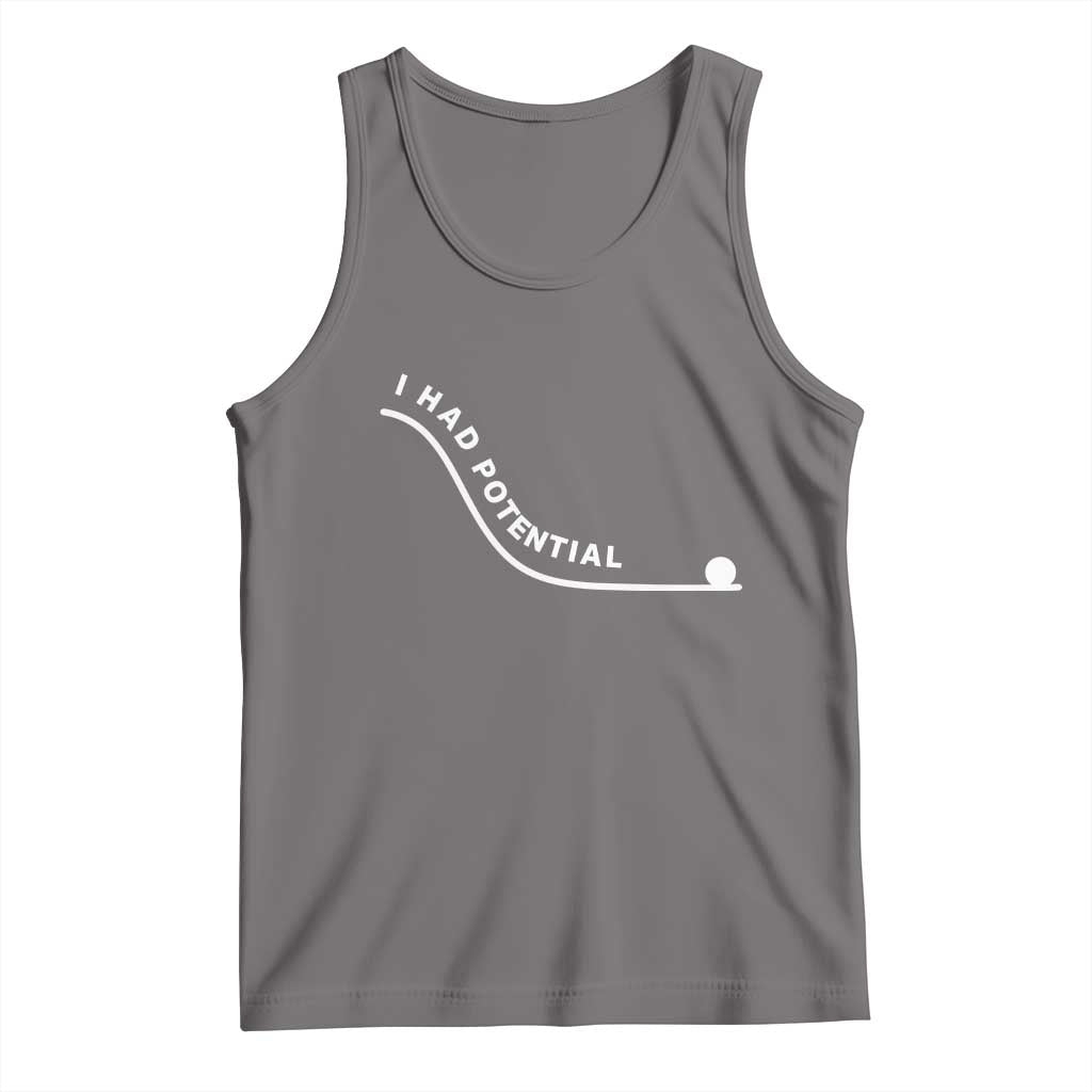 I Had Potential Tank Top Funny Sci-Fi Book Lover