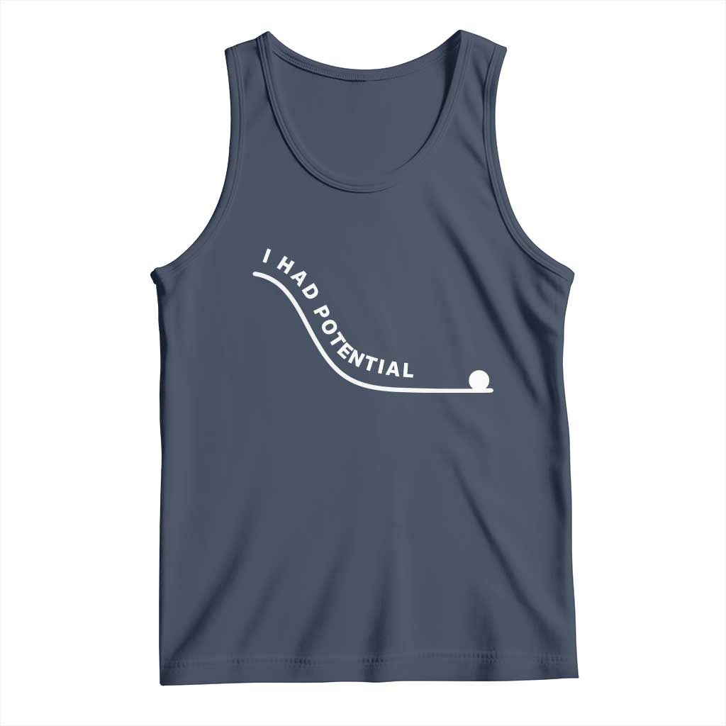 I Had Potential Tank Top Funny Sci-Fi Book Lover