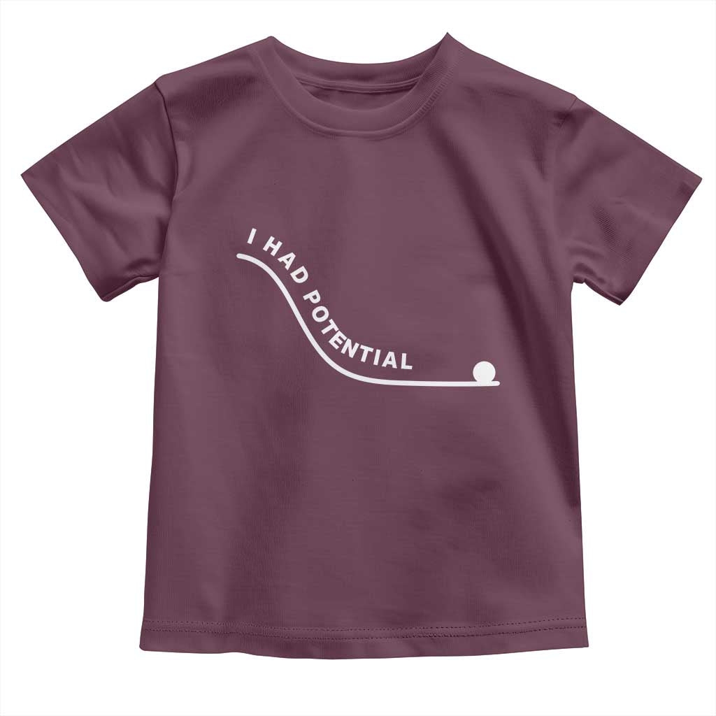 I Had Potential Toddler T Shirt Funny Sci-Fi Book Lover