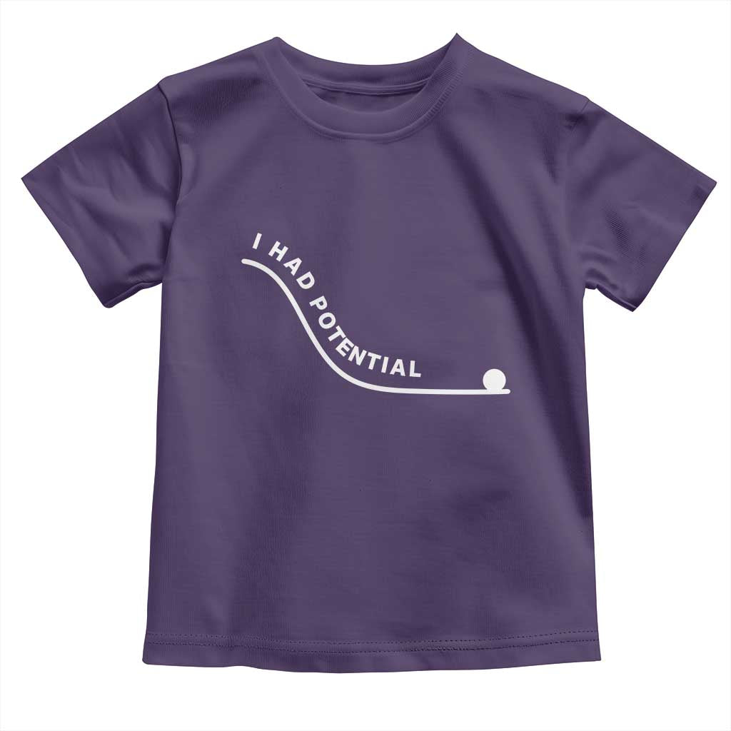 I Had Potential Toddler T Shirt Funny Sci-Fi Book Lover