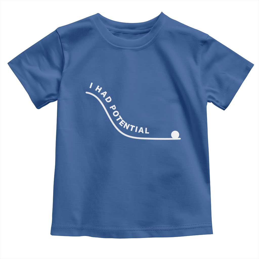 I Had Potential Toddler T Shirt Funny Sci-Fi Book Lover