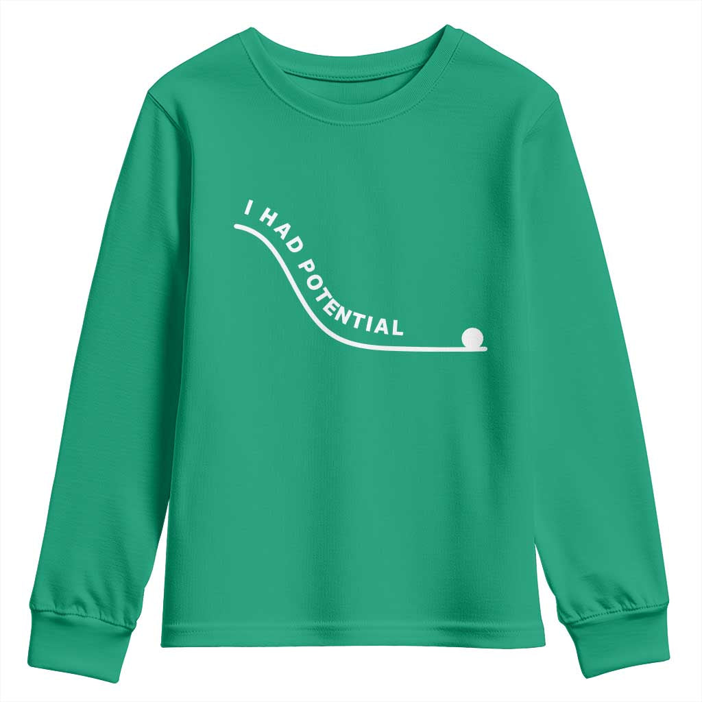I Had Potential Youth Sweatshirt Funny Sci-Fi Book Lover