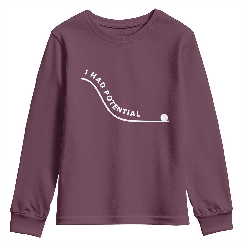I Had Potential Youth Sweatshirt Funny Sci-Fi Book Lover