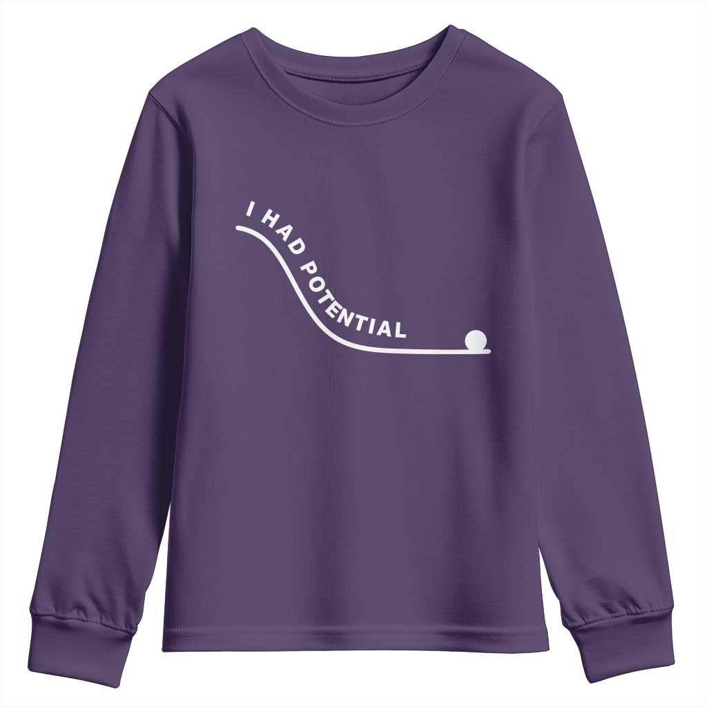 I Had Potential Youth Sweatshirt Funny Sci-Fi Book Lover