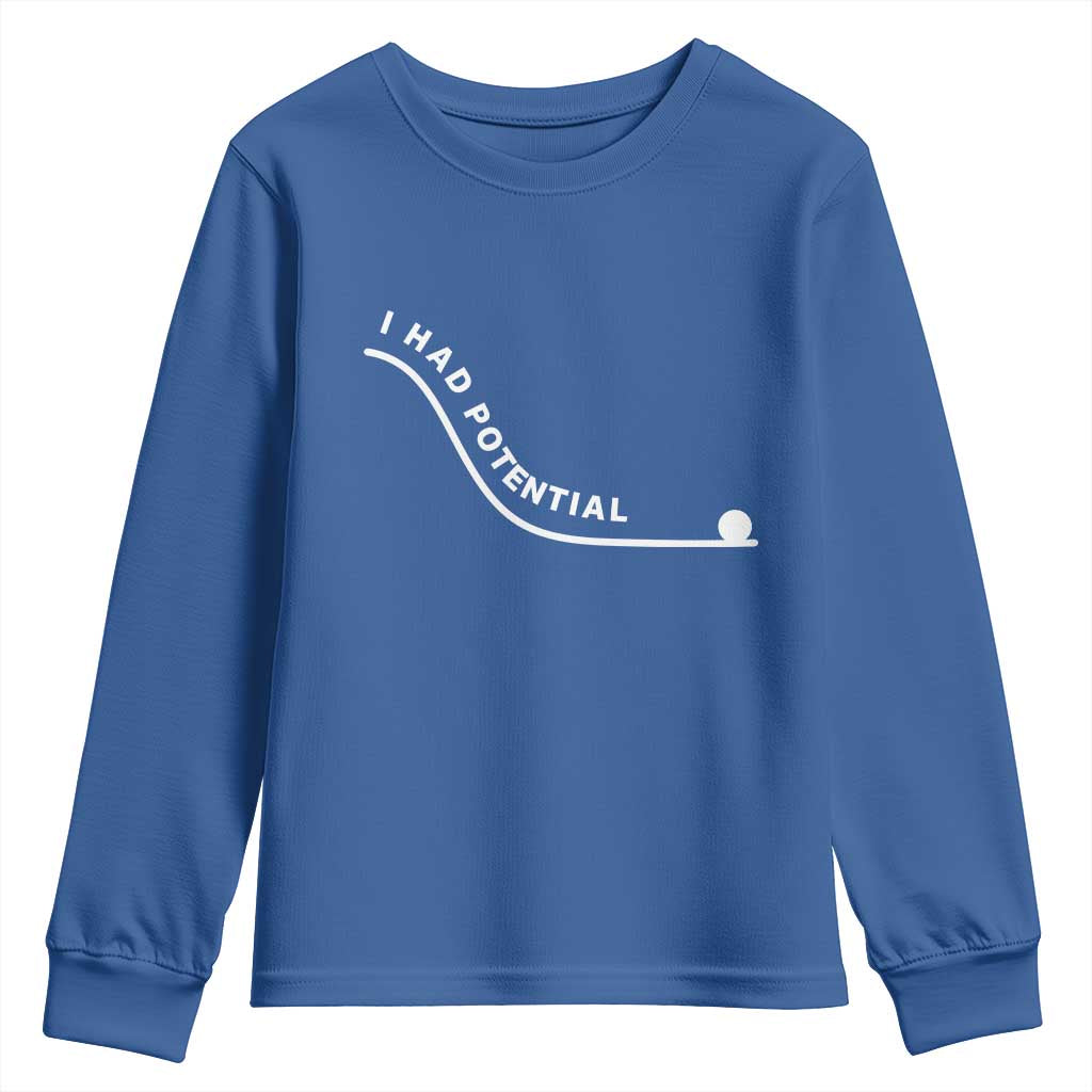 I Had Potential Youth Sweatshirt Funny Sci-Fi Book Lover