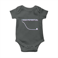 I Had Potential Baby Onesie Funny Physics Teacher Motivational Quote